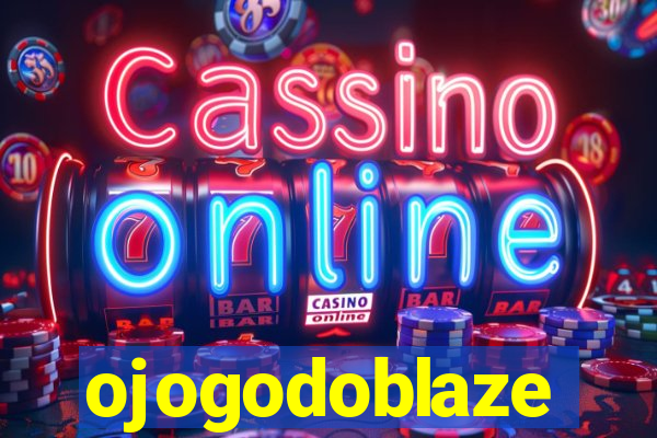 ojogodoblaze