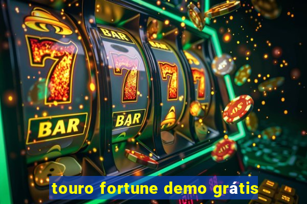 touro fortune demo grátis