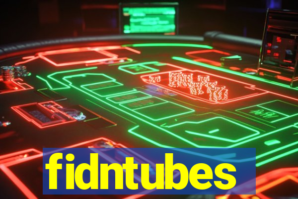 fidntubes