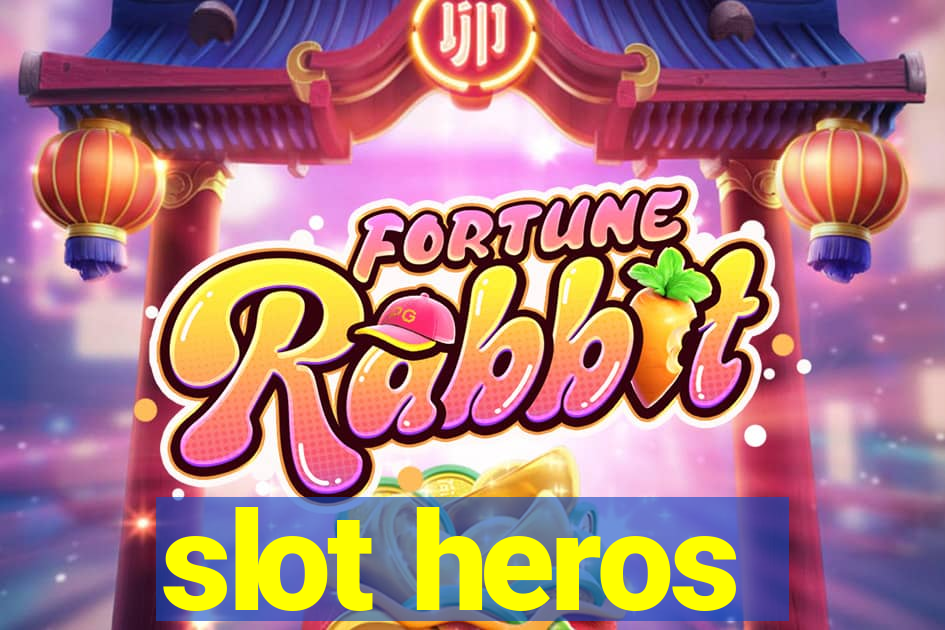 slot heros