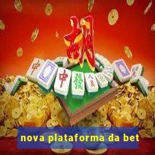 nova plataforma da bet