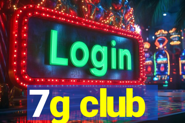 7g club