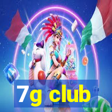 7g club