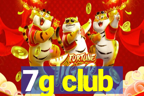 7g club