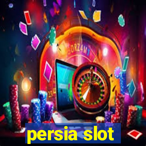 persia slot