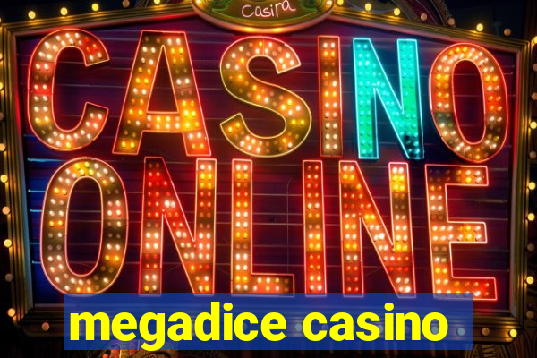 megadice casino