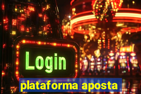 plataforma aposta