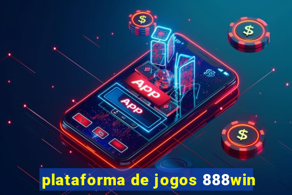 plataforma de jogos 888win