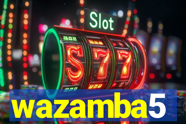 wazamba5