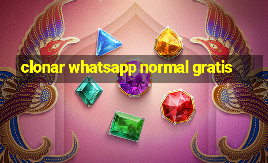 clonar whatsapp normal gratis