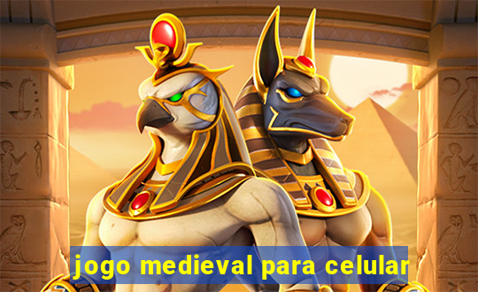 jogo medieval para celular