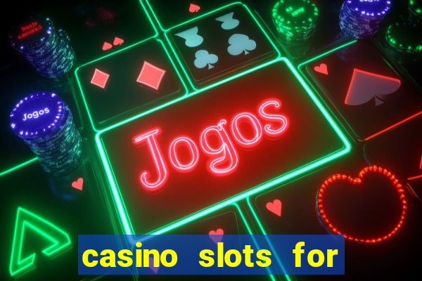 casino slots for real money