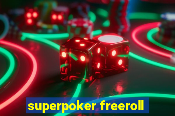 superpoker freeroll