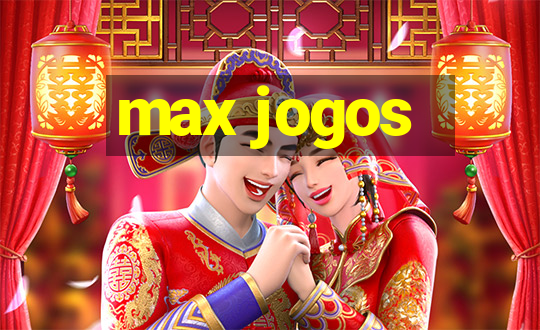 max jogos