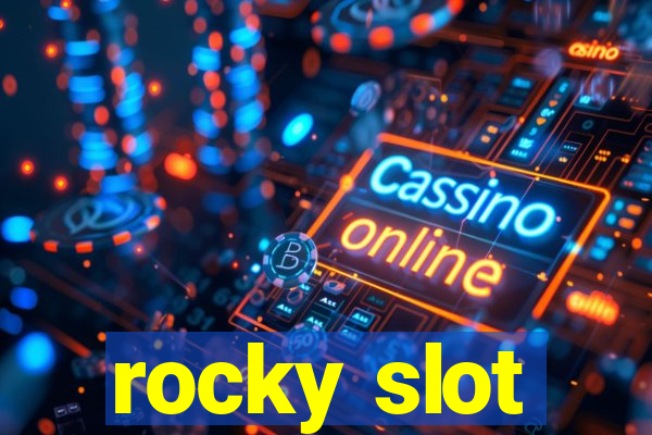 rocky slot