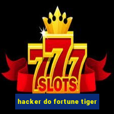 hacker do fortune tiger