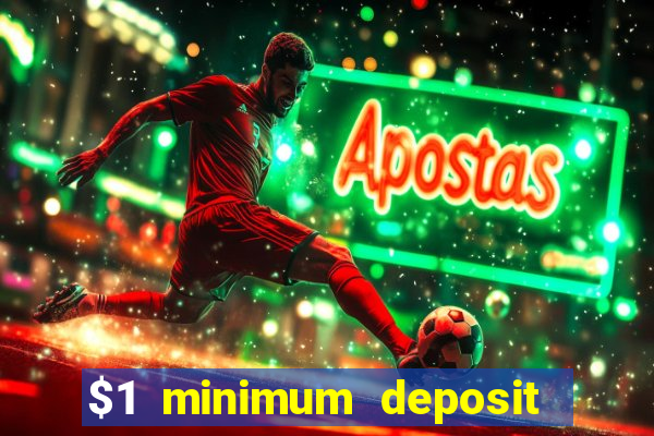 $1 minimum deposit casino new zealand