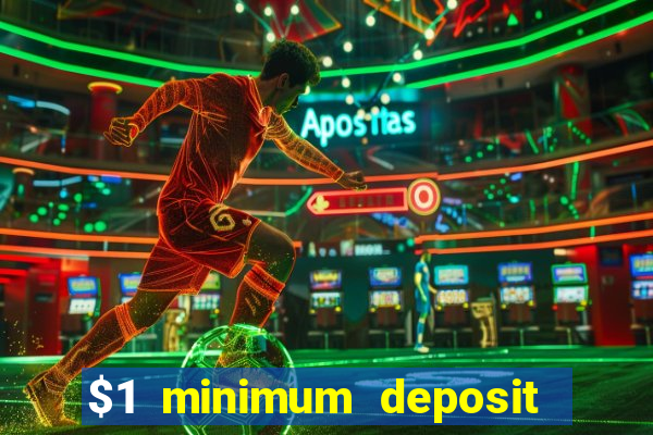 $1 minimum deposit casino new zealand