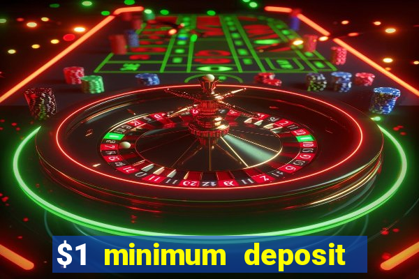 $1 minimum deposit casino new zealand