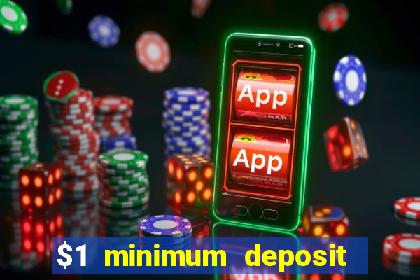 $1 minimum deposit casino new zealand