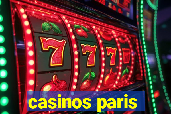 casinos paris