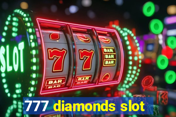 777 diamonds slot