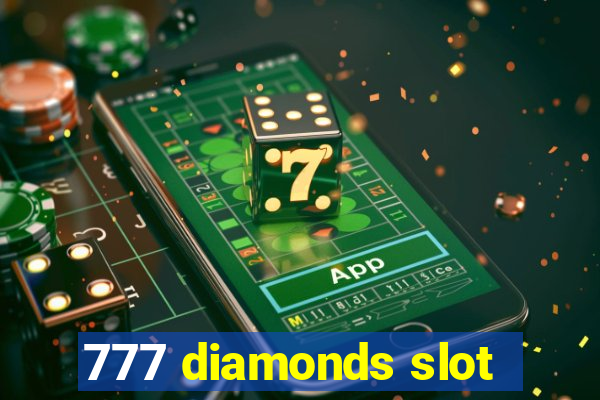 777 diamonds slot