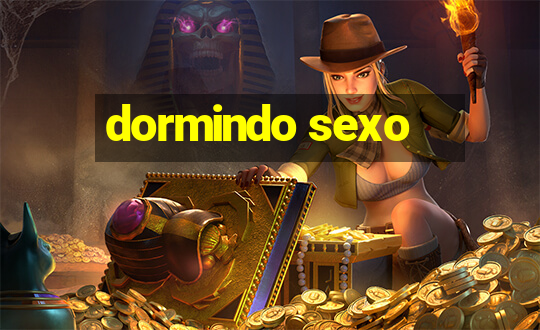 dormindo sexo