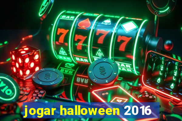 jogar halloween 2016