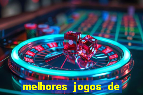 melhores jogos de ganhar dinheiro de verdade