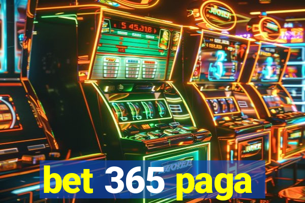 bet 365 paga