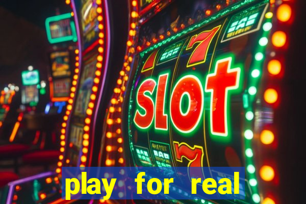 play for real money casino games