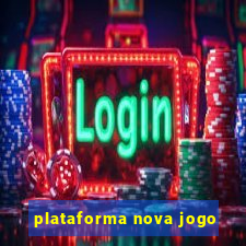 plataforma nova jogo