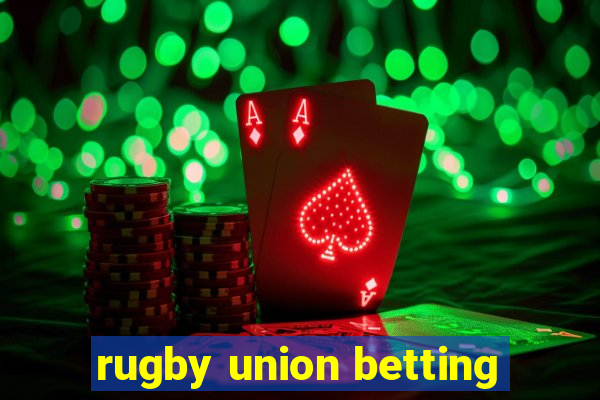 rugby union betting