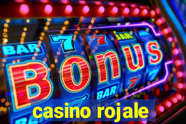 casino rojale