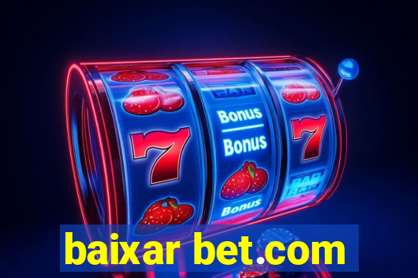 baixar bet.com