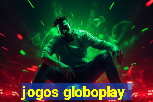 jogos globoplay