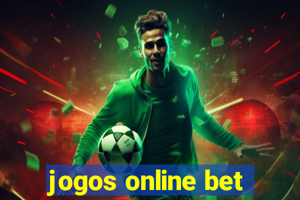 jogos online bet