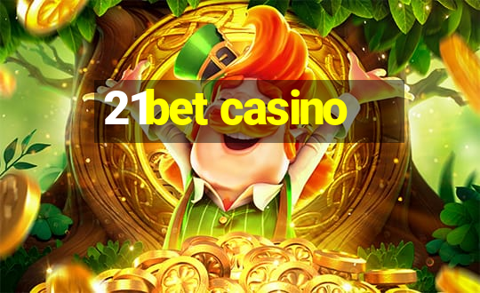 21bet casino