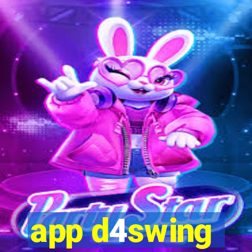 app d4swing