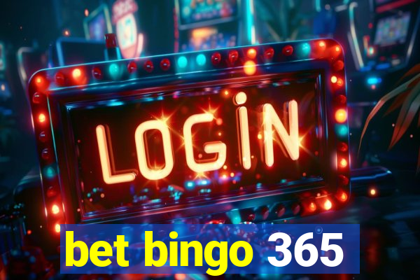 bet bingo 365