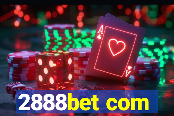 2888bet com