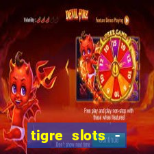 tigre slots - sortudo link