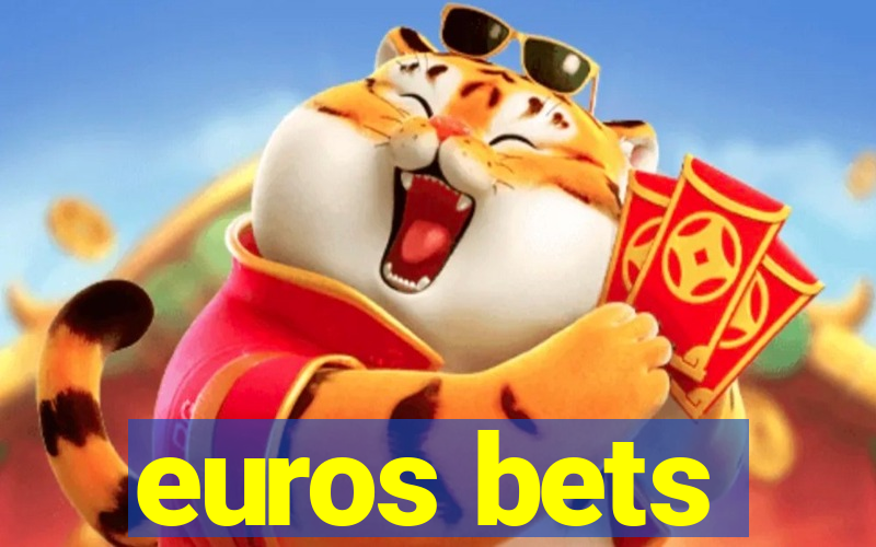 euros bets