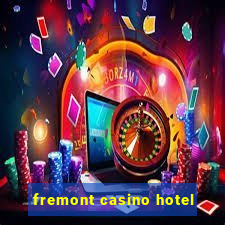 fremont casino hotel