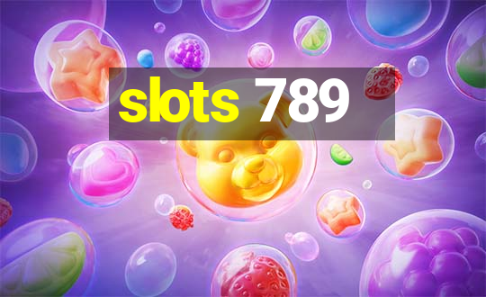 slots 789