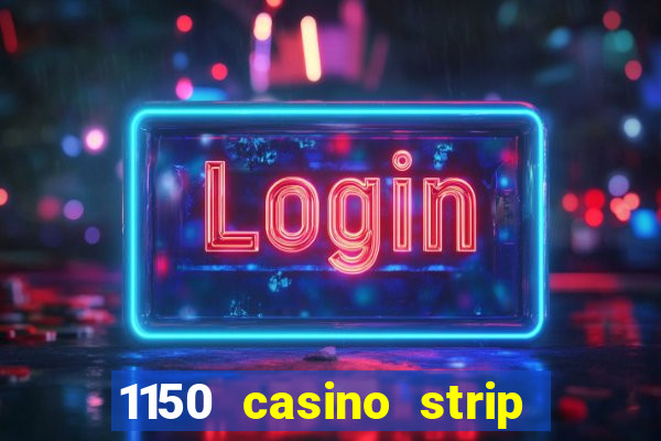 1150 casino strip resorts blvd