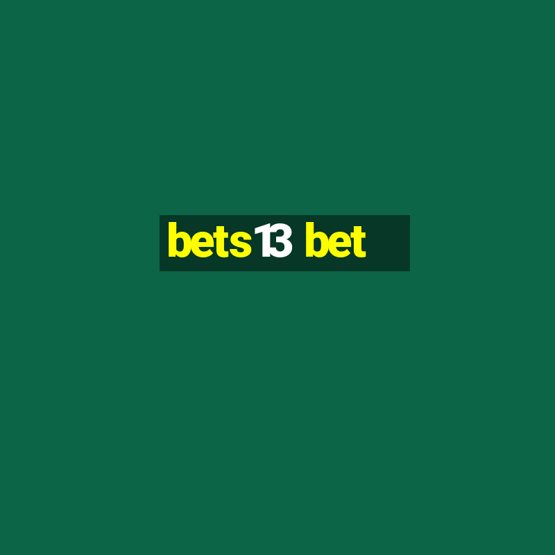 bets13 bet