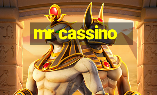 mr cassino