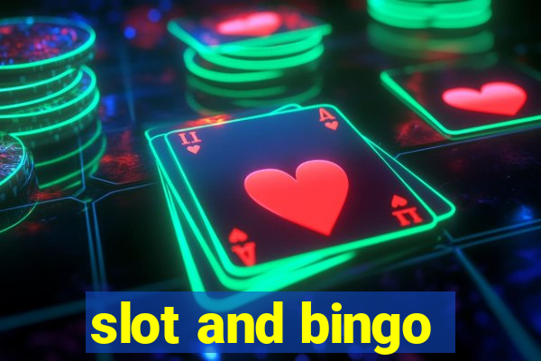 slot and bingo